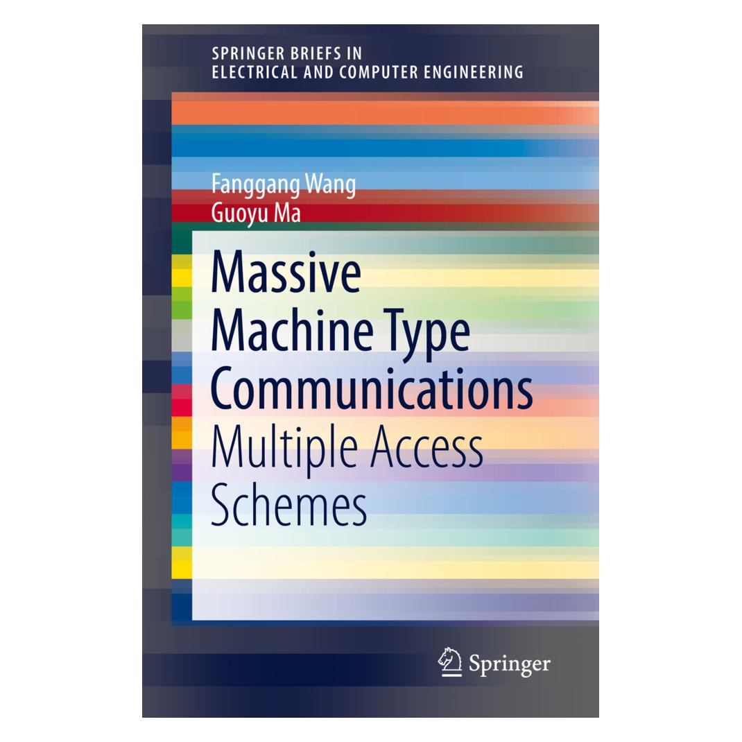 Springer Massive Machine Type Communications (Englisch, Softcover, Fanggang Wang, Guoyu Ma) (56047366)