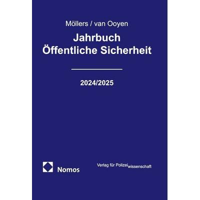 Jahrbuch Öffentliche Sicherheit 2024/2025, Gebundene Ausgabe von , Verlag für Polizeiwissenschaft, 978-3-86676-896-3