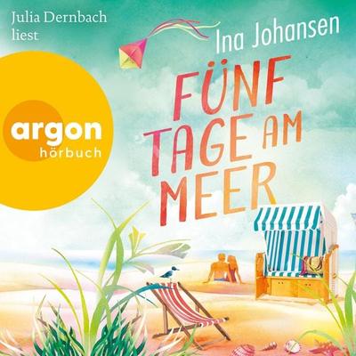 Fünf Tage am Meer - Ina Johansen, Audio, 9783732409617