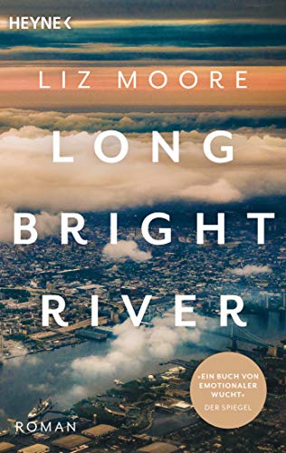 Liz Moore - LONG BRIGHT RIVER: Roman - Preis vom 02.10.2026 23:42:20 h