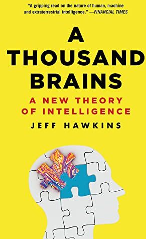 Jeff Hawkins - A Thousand Brains: A New Theory of Intelligence - Preis vom 15.10.2026 23:06:25 h