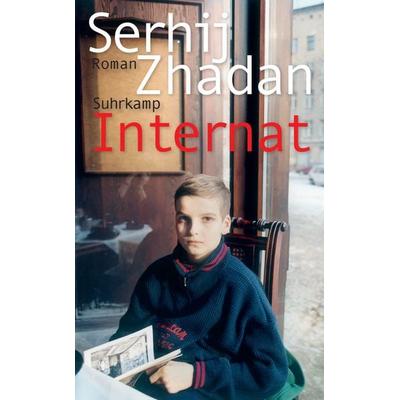 Internat, Taschenbuch von Serhij Zhadan, Suhrkamp
