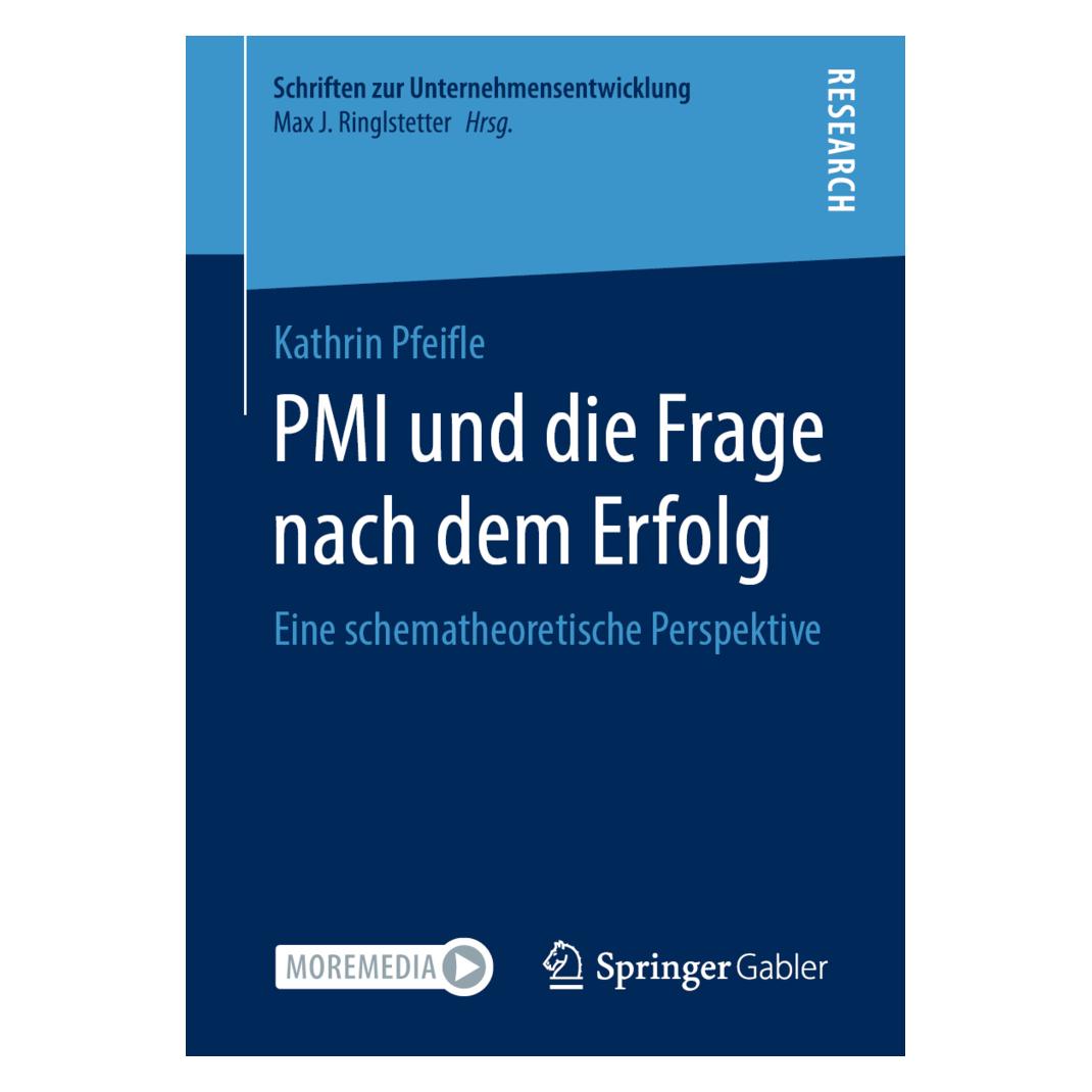 Springer PMI und die Frage nach dem Erfolg (Deutsch, Softcover, Kathrin Pfeifle) (56154949)