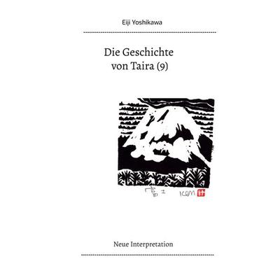 Die Geschichte von Taira (9), Taschenbuch von Eiji Yoshikawa, BoD – Books on Demand, 978-3-7578-0782-5