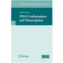 DNA Conformation and Transcription, Fachbücher von Takashi Ohyama