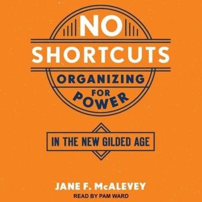 No Shortcuts - Jane F. McAlevey, CD, 9798200306541