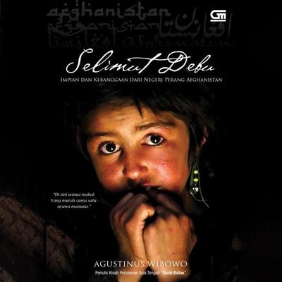 Selimut Debu: Impian dan Kebanggaan dari Negeri Perang Afghanistan - Agustinus Wibowo, Audio, 9789152133675