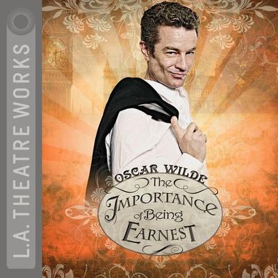 Importance of Being Earnest - Oscar Wilde, Audio, 9781580815901