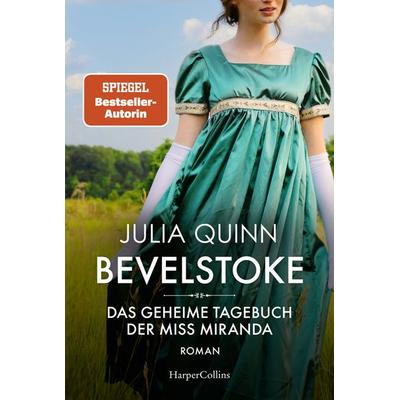Bevelstoke – Das geheime Tagebuch der Miss Miranda, Taschenbuch von Julia Quinn, HarperCollins Taschenbuch