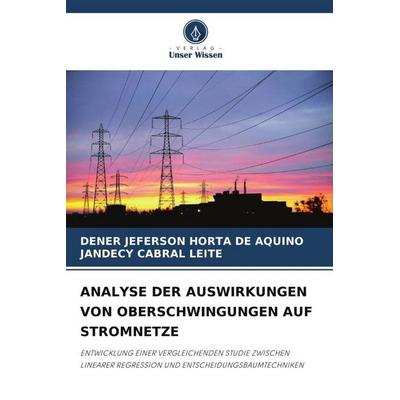 Analyse der Auswirkungen von Oberschwingungen Auf Stromnetze, Taschenbuch von Dener Jeferson Horta De Aquino,Jandecy Cabral Leite, Verlag Unser