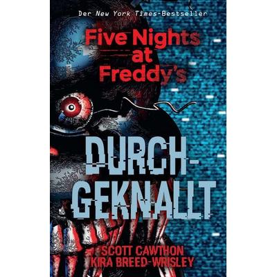 Five Nights at Freddy's: Durchgeknallt, Taschenbuch von Scott Cawthon,Kira Breed-Wrisley, Panini