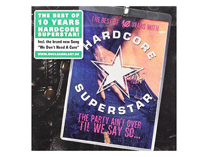 Hardcore Superstar - The Party Aint Over Til We Say So