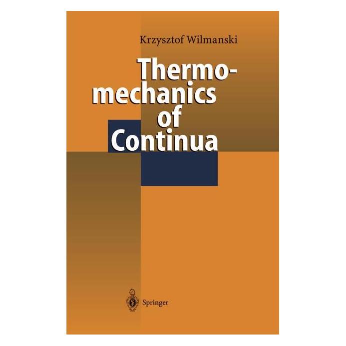 Springer Thermomechanics of Continua (Englisch, Softcover, Krzysztof Wilmanski) (55517254)