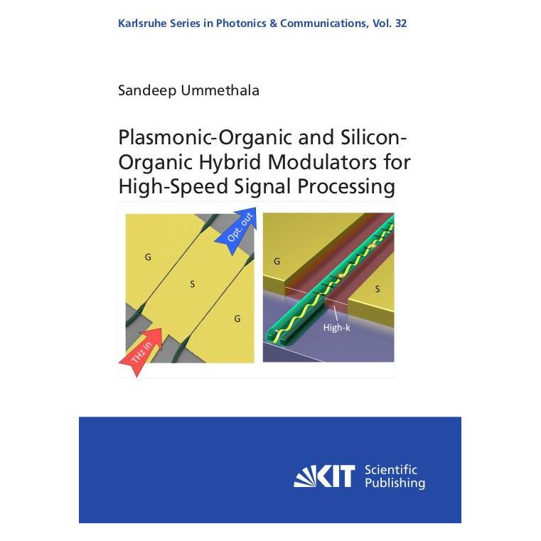 KIT Scientific Publishing Plasmonic-Organic and Silicon-Organic Hybrid Modulators for High-Speed Signal Processing (Englisch, Softcover, Sandeep Ummethala) (57082845)