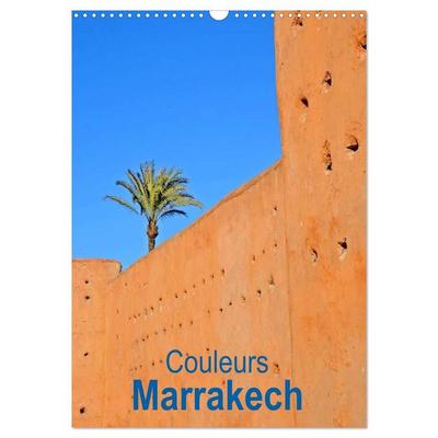 Couleurs Marrakech (Calendrier mural 2027 DIN A3 horizontal), CALVENDO calendrier mensuel