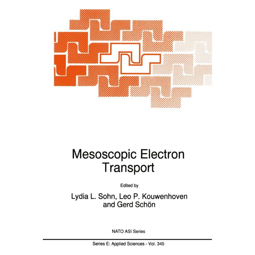 Springer Mesoscopic Electron Transport (Englisch, Softcover, Gerd Schön, Leo P. Kouwenhoven, Lydia L. Sohn) (55379182)