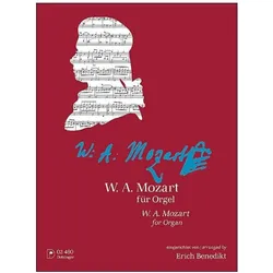 W. A. Mozart für Orgel, Fachbücher von Wolfgang Amadeus Mozart, Mozart Wolfgang Amadeus, Benedikt Mozart