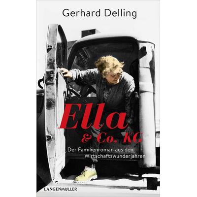 Ella & Co. KG, Gebundene Ausgabe von Gerhard Delling, Langen-Müller