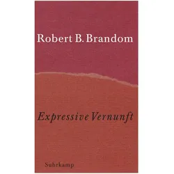Expressive Vernunft, Fachbücher von Robert B. Brandom