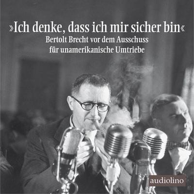 Ich denke, dass ich mir sicher bin - Bertolt Brecht, Audio, 4057664539052