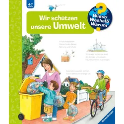 Wieso? Weshalb? Warum? (67) Wir schützen unsere Umwelt
