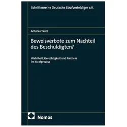 Beweisverbote zum Nachteil des Beschuldigten?, Fachbücher von Antonia Taute