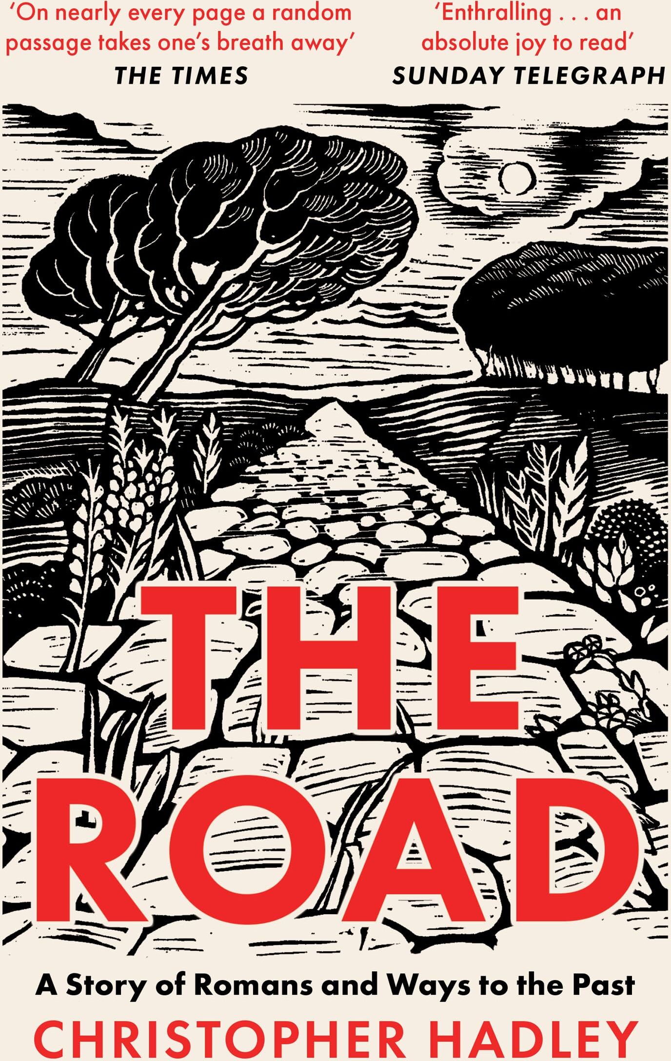 Christopher Hadley - The Road: A Story of Romans and Ways to the Past - Preis vom 09.10.2026 07:28:09 h