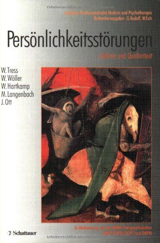 Wolfgang Tress - Persönlichkeitsstörungen: Leitlinie und Quellentext (Leitlinien Psychosomatische Medizin und Psychotherapie) - Preis vom 09.10.2026 07:28:09 h