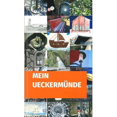 MEIN UECKERMÜNDE, Taschenbuch von , Akademie der Künste, Berlin, 978-3-88331-256-9