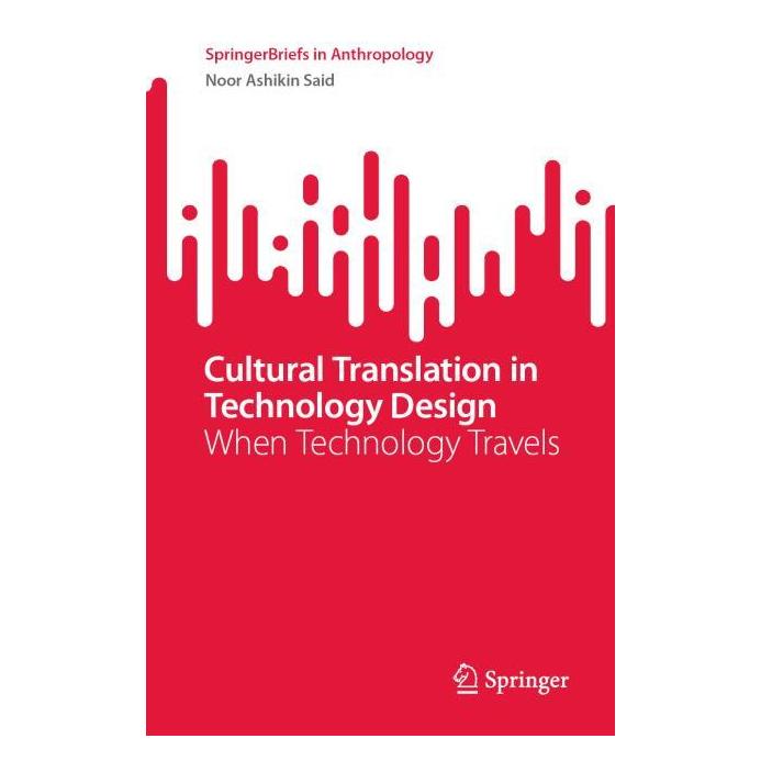 Springer Cultural Translation in Technology Design (Englisch, Softcover, Noor Ashikin Said) (65430514)