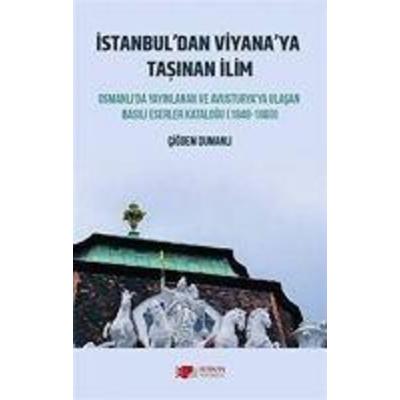 Istanbuldan Viyanaya Tasinan Ilim, Taschenbuch von Cigdem Dumanli, Berikan Yayinlari