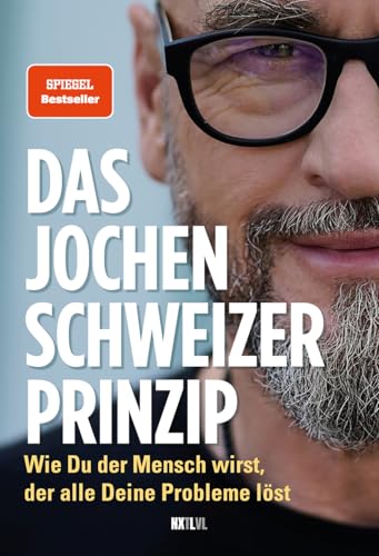 Jochen Schweizer - Das Jochen-Schweizer-Prinzip: Wie du der Mensch wirst, der alle deine Probleme löst - Preis vom 12.10.2026 11:37:12 h