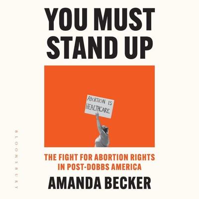 You Must Stand Up - Amanda Becker, Audio, 9781639734580