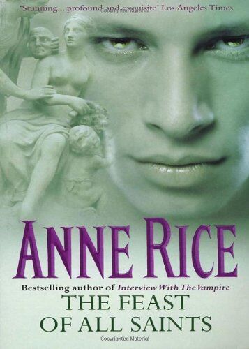 Anne Rice - The Feast Of All Saints - Preis vom 09.10.2026 07:28:09 h