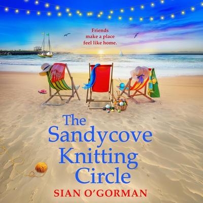 The Sandycove Knitting Circle - Sian O'Gorman; Audio, 9781806581108
