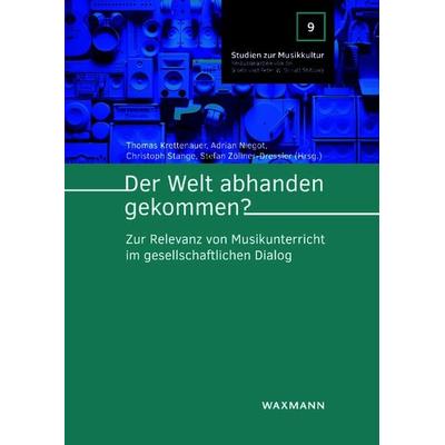 Der Welt abhanden gekommen?, Taschenbuch von , Waxmann Verlag GmbH, 978-3-8309-4856-8