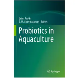 Probiotics in Aquaculture, Fachbücher von Brian Austin, S.M. Sharifuzzaman