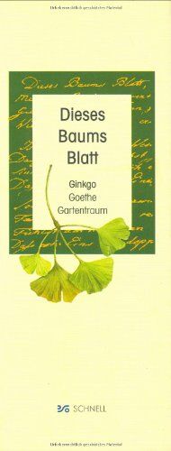 Werner Bockholt - Dieses Baums Blatt: Ginkgo, Goethe, Gartentraum - Preis vom 09.10.2026 07:28:09 h