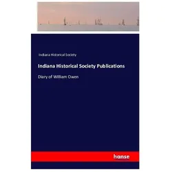 Indiana Historical Society Publications, Belletristik von Indiana Historical Society