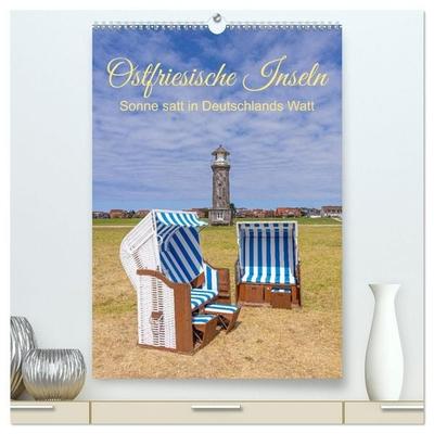 Ostfriesische Inseln - Sonne satt in Deutschlands Watt (hochwertiger Premium Wandkalender 2027 DIN A2 hoch), Kunstdruck in Hochglanz