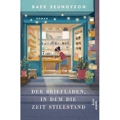 Der Briefladen, in dem die Zeit stillstand, Gebundene Ausgabe von Baek Seungyeon, Kiepenheuer & Witsch, 978-3-462-01022-0
