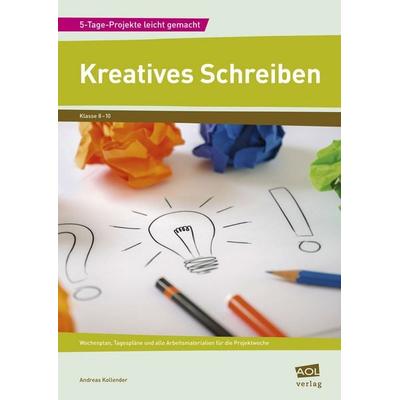 Kreatives Schreiben, Geheftet von Andreas Kollender, Scolix in der AAP Lehrerwelt GmbH, 978-3-403-10331-8