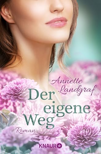 Annette Landgraf - Der eigene Weg: Roman - Preis vom 09.10.2026 07:28:09 h