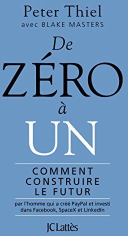 Peter Thiel - De zéro à un : comment construire le futur - Preis vom 09.10.2026 07:28:09 h
