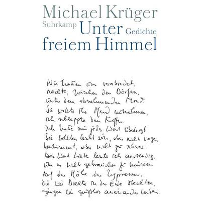 Unter freiem Himmel, Gebundene Ausgabe von Michael Krüger, Suhrkamp, 978-3-518-41912-0