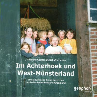 Im Achterhoek und West-Münsterland - Matthias Morgenroth, Audio, 4056198029718