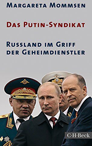 Margareta Mommsen - Das Putin-Syndikat: Russland im Griff der Geheimdienstler - Preis vom 18.10.2026 19:22:15 h