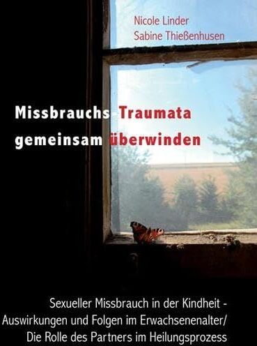 Sabine Thießenhusen - Missbrauchs-Traumata gemeinsam überwinden - Preis vom 09.10.2026 07:28:09 h