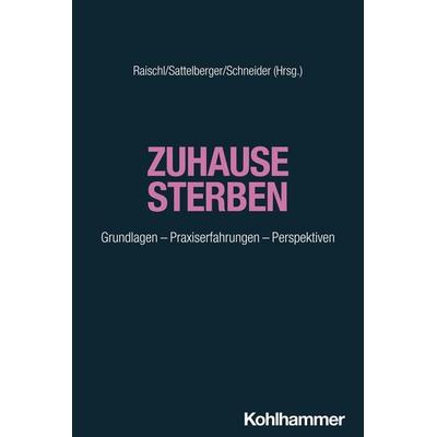 Zuhause sterben, Taschenbuch von , Kohlhammer, 978-3-17-044349-5