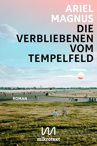 Ariel Magnus - Die Verbliebenen vom Tempelfeld: Roman - Preis vom 11.10.2026 15:43:13 h